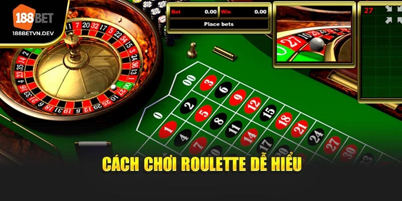  Cách chơi Roulette dễ hiểu