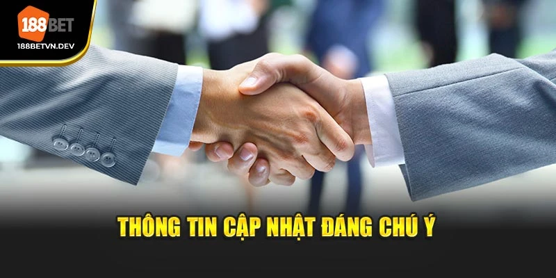 Thông tin cập nhật đáng chú ý