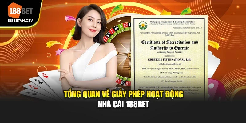 Tổng quan về giấy phép hoạt động nhà cái 188BET